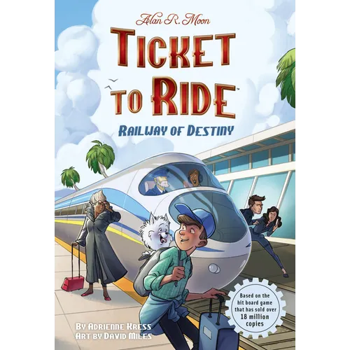 Ticket to Ride(tm) Railway of Destiny: Volume 2 - Hardcover
