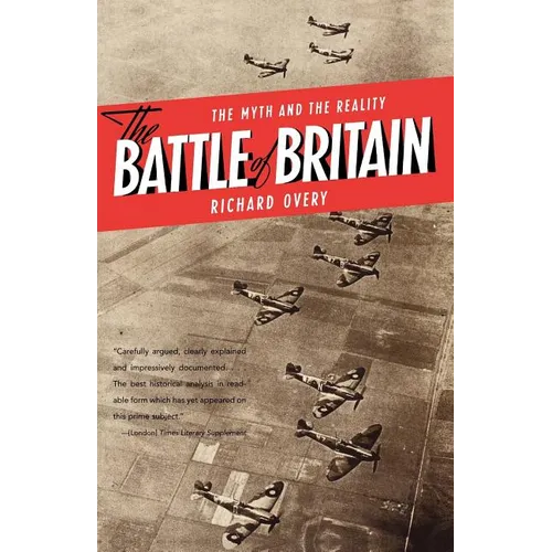 The Battle of Britain: The Myth and the Reality - Paperback