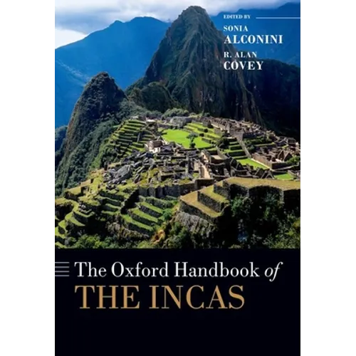 Oxford Handbook of the Incas - Paperback