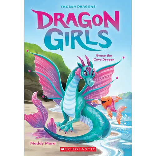 Grace the Cove Dragon (Dragon Girls #10): Volume 10 - Paperback