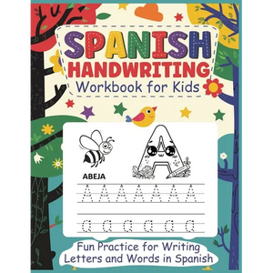 Spanish Handwriting Workbook for Kids: Helping Kids Perfect Spanish Letters While Having Fun - Paperback
