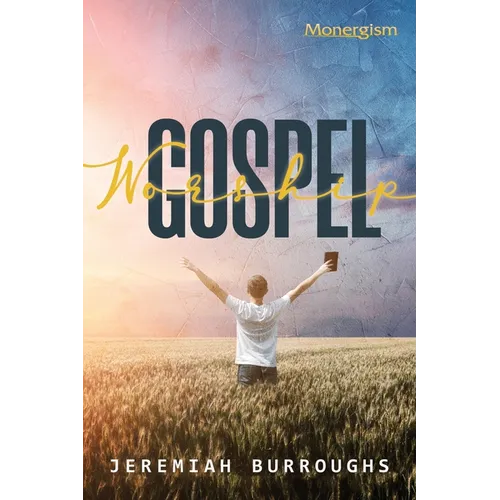 Gospel Worship - Paperback