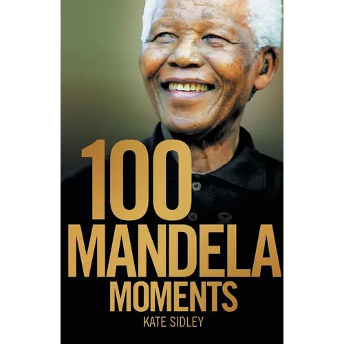 100 Mandela Moments - Paperback