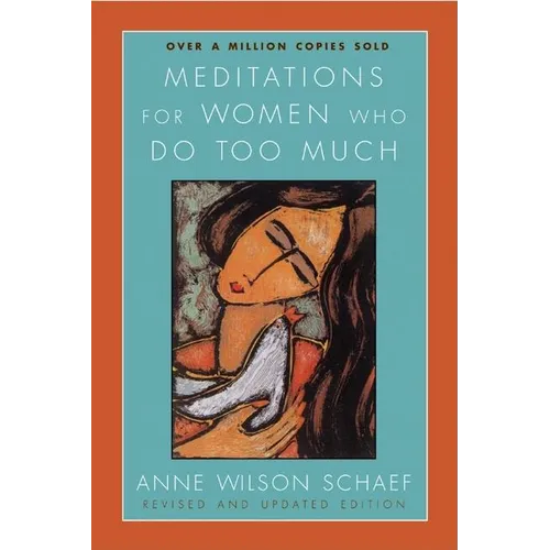 Meditations for Women Who Do Too Much - Paperback