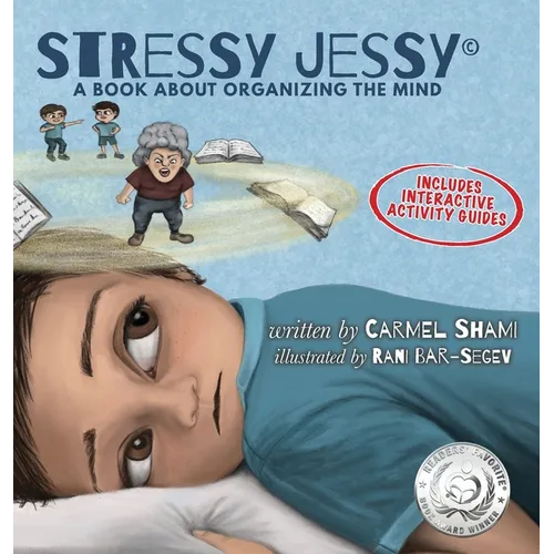 Stressy Jessy, a book about organizing the mind - Hardcover