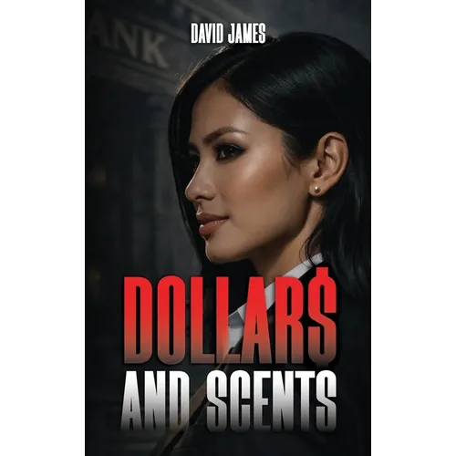 Dollar$ and Scents - Hardcover