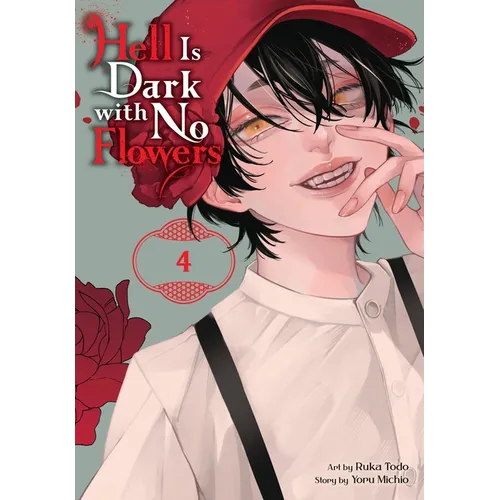 Hell Is Dark with No Flowers, Vol. 4 (Manga) - Paperback