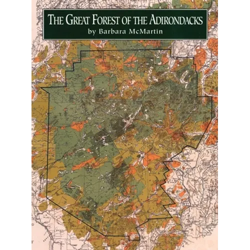 Great Forest Of The Adirondacks - Hardcover