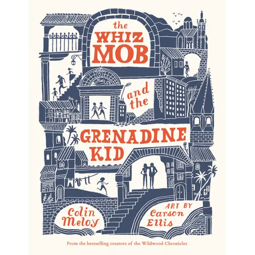 The Whiz Mob and the Grenadine Kid - Paperback