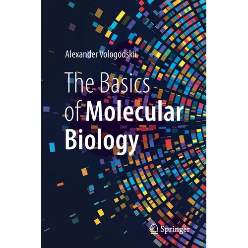 The Basics of Molecular Biology - Paperback