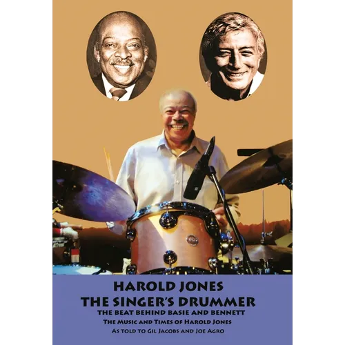 Harold Jones: The Singer's Drummer - Hardcover