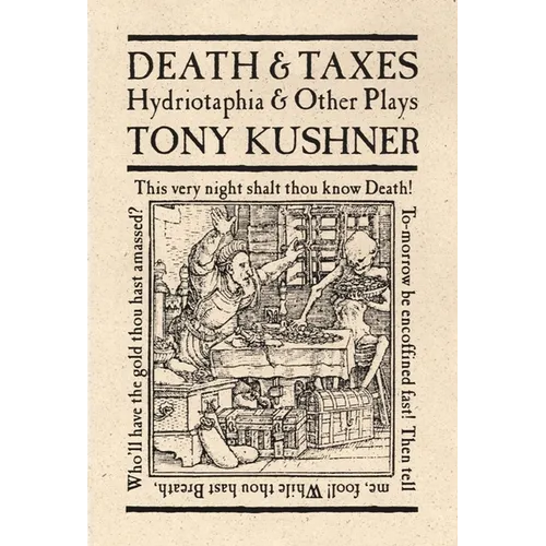 Death & Taxes: Hydriotaphia & Other Plays - Paperback
