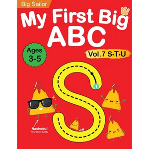My First Big ABC Book Vol.7: Preschool Homeschool Educational Activity Workbook with Sight Words for Boys and Girls 3 - 5 Year Old: Handwriting Practi - Paperback