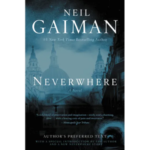 Neverwhere: Author's Preferred Text - Hardcover