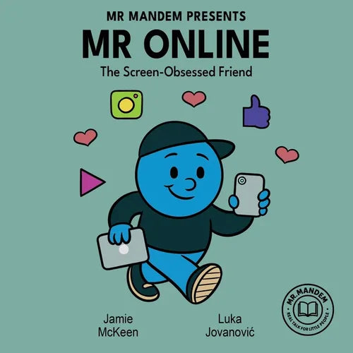 Mr Online: The Screen-Obsessed Friend - Paperback