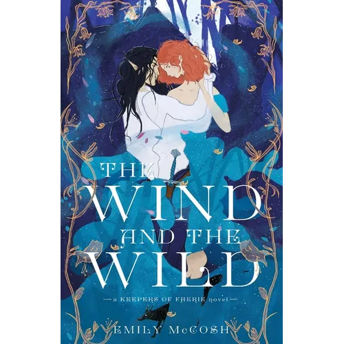 The Wind and the Wild - Paperback