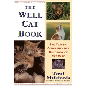 The Well Cat Book: The Classic Comprehensive Handbook of Cat Care - Paperback