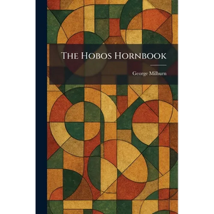 The Hobos Hornbook - Paperback