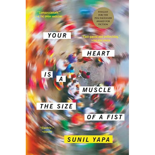 Your Heart Is a Muscle the Size of a Fist - Paperback