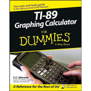 TI-89 Graphing Calculator For Dummies - Paperback