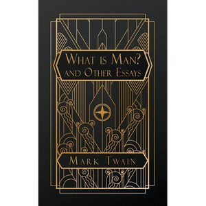 What is Man?: And Other Essays - Paperback