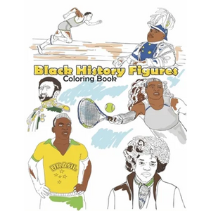Black History Figures Coloring Book: Famous Black People Adult Colouring Fun, Stress Relief Relaxation and Escape - Paperback