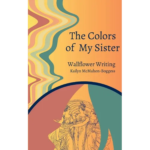 The Colors of My Sister - Paperback