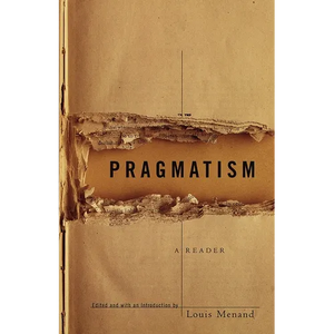Pragmatism: A Reader - Paperback