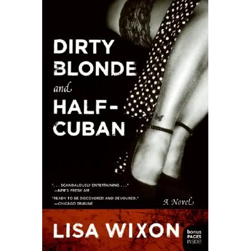 Dirty Blonde and Half-Cuban - Paperback