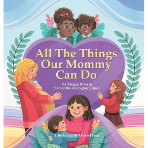 All The Things Our Mommy Can Do - Hardcover