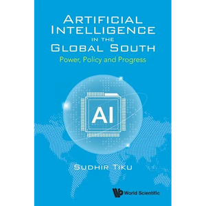Artificial Intelligence in the Global South - Paperback