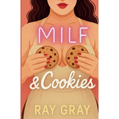 MILF and Cookies - Paperback