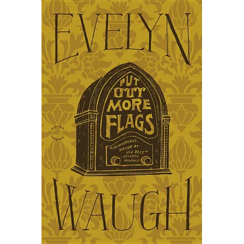 Put Out More Flags - Paperback