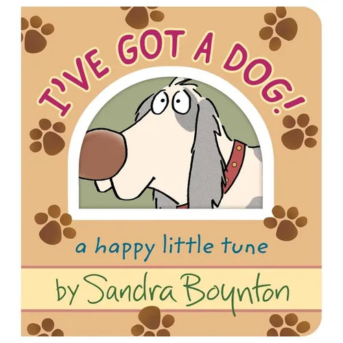I've Got a Dog!: A Happy Little Tune - Board Book