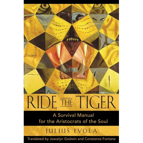 Ride the Tiger: A Survival Manual for the Aristocrats of the Soul - Hardcover