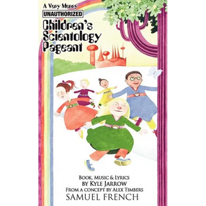 A Very Merry Unauthorized Children's Scientology Pageant - Paperback