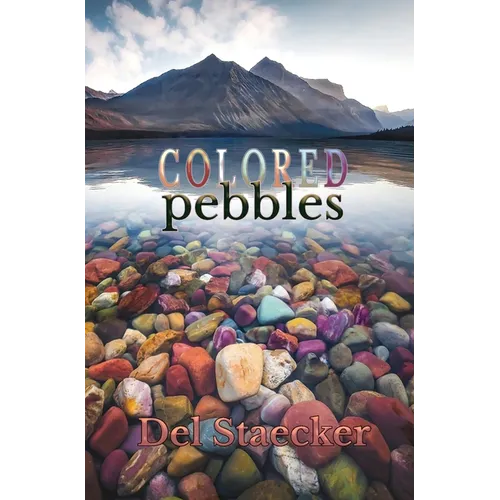 Colored Pebbles - Hardcover