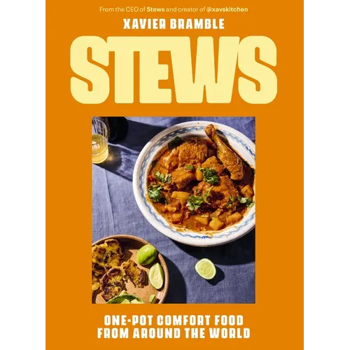 Stews: One-Pot Comfort Food from Around the World (a Cookbook - 90 Delicious International Recipes) - Hardcover