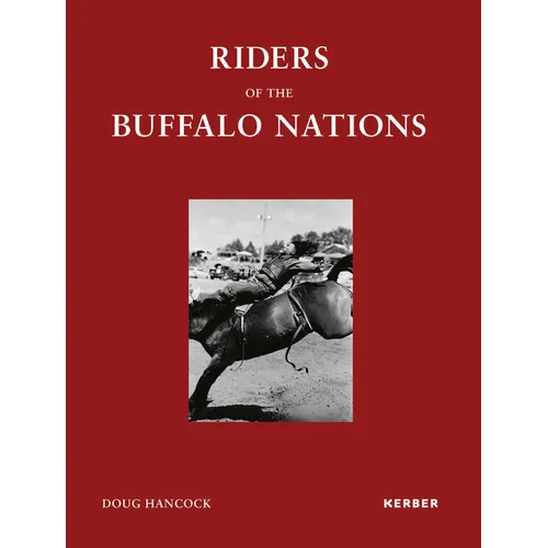 Doug Hancock: Riders of the Buffalo Nations - Hardcover