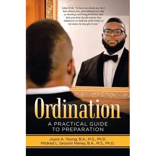Ordination: A Practical Guide to Preparation - Paperback