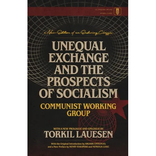 Unequal Exchange and the Prospects of Socialism - Paperback