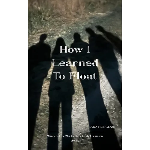 How I Learned To Float - Paperback