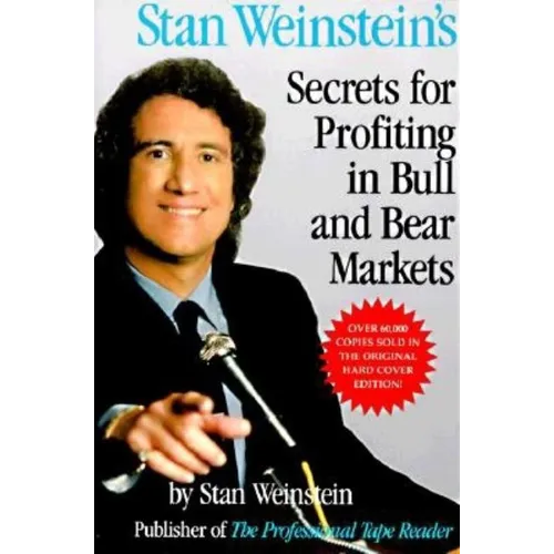 Stan Weinstein's Secrets for Profiting in Bull and Bear Markets - Paperback