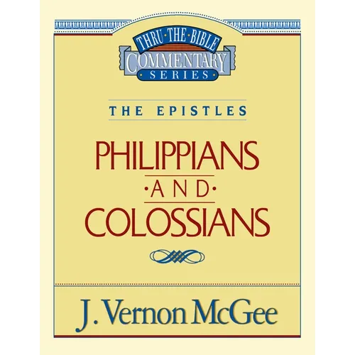 Thru the Bible Vol. 48: The Epistles (Philippians/Colossians): 48 - Paperback
