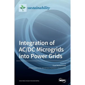 Integration of AC/DC Microgrids into Power Grids - Hardcover