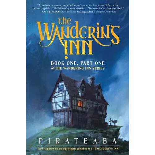 The Wandering Inn: Book One, Part One of the Wandering Inn Series - Paperback