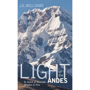 Light of the Andes - Hardcover