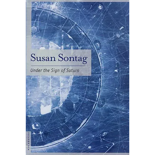 Under the Sign of Saturn: Essays - Paperback