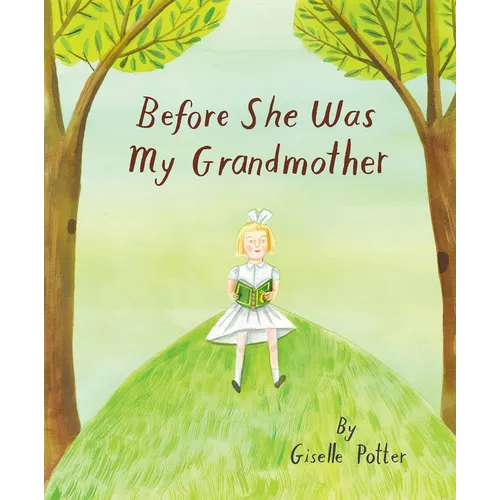 Before She Was My Grandmother - Hardcover