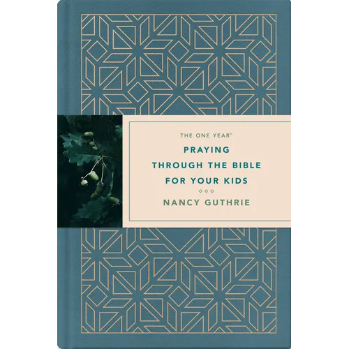 The One Year Praying Through the Bible for Your Kids - Hardcover